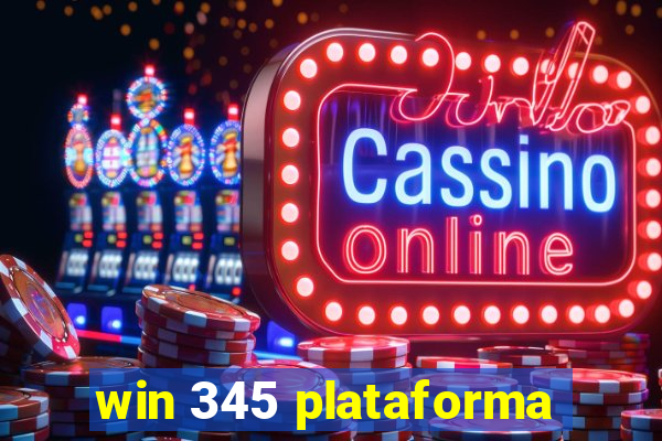 win 345 plataforma